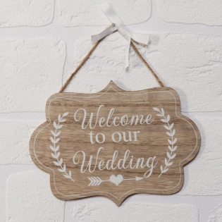 Schild Welcome To Our Wedding